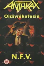 Anthrax: Oidivnikufesin 1987 movie poster