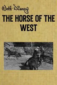 The Horse of the West movie poster