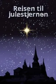 Journey to the Christmas Star movie poster