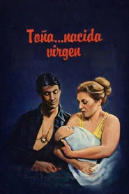 Toña, Born a Virgin movie poster