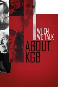 Poster do filme When We Talk About KGB