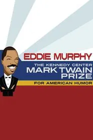 Eddie Murphy: The Kennedy Center Mark Twain Prize movie poster
