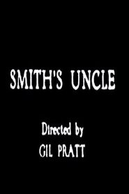 Smith's Uncle movie poster