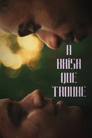 The Breeze That Brought You movie poster