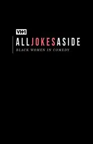 All Jokes Aside movie poster