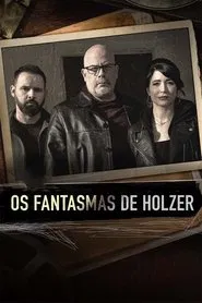 Poster da série Os Fantasmas de Holzer