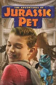 The Adventures of Jurassic Pet movie poster