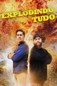Poster da série Explodindo Tudo