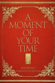 A Moment of Your Time movie poster
