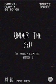 Poster do filme Under The Bed (The Anomaly Catalogue)