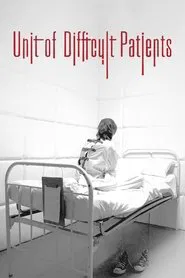 Unit of Difficult Patients: What Future for the Criminally Insane? movie poster