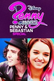 Penny On M.A.R.S.: Penny & Sebastian Special movie poster