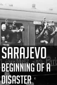 Sarajevo: Beginning of a Disaster movie poster