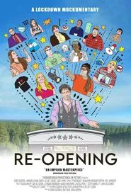 RE-OPENING: A Lockdown Mockumentary movie poster