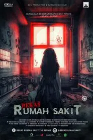 Bekas Rumah Sakit movie poster