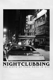 Nightclubbing: The Birth of Punk Rock in NYC movie poster