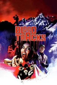 Blood Tracks movie poster