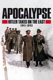 Apocalypse: Hitler Takes on the East tv show poster