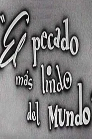 El pecado más lindo del mundo movie poster