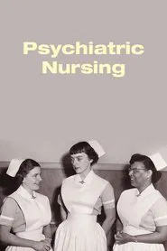 Psychiatric Nursing movie poster