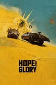 Hope and Glory: A Mad Max Fan Film movie poster