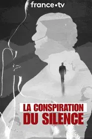 La conspiration du silence tv show poster