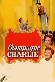 Champagne Charlie movie poster