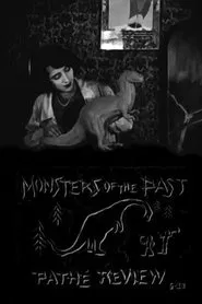 Pathé Review: Monsters of the Past movie poster
