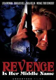 Poster do filme Revenge Is Her Middle Name