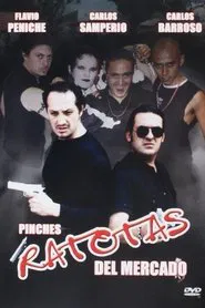 Pinches ratotas del mercado movie poster