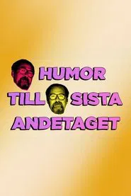 Poster do filme Humor till sista andetaget