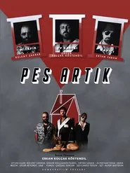Pes Artık tv show poster
