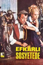 Efkarlı Sosyetede movie poster