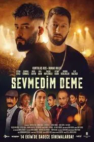 Sevmedim Deme movie poster