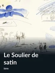 Poster do filme Le Soulier de Satin