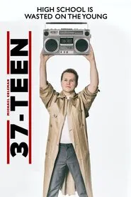 37 Teen movie poster
