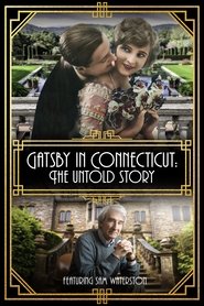 Gatsby in Connecticut: The Untold Story movie poster