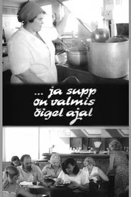 ... And the soup is right on time movie poster