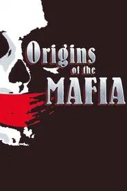 Origins of the Mafia tv show poster