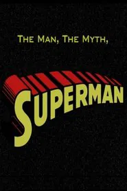 The Man, the Myth, Superman movie poster