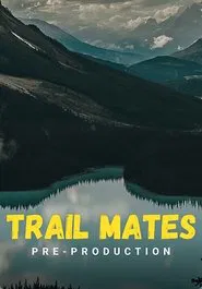 Trail Mates movie poster