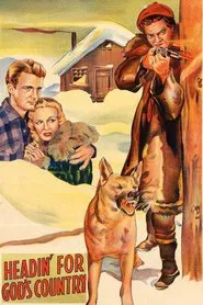 Poster do filme Headin' for God's Country