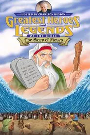 Greatest Heroes and Legends of The Bible: The Story of Moses movie poster