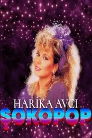 Şokopop Portreler: Harika Avcı tv show poster