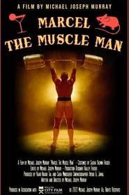 Marcel the Muscle Man movie poster