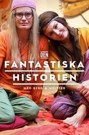 Den fantastiska historien med Berg och Meltzer tv show poster