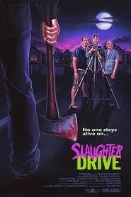 Slaughter Drive movie poster