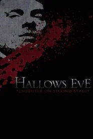 Hallows Eve: Slaughter on Second Street movie poster