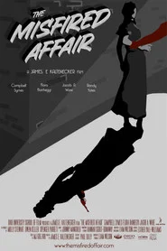 The Misfired Affair movie poster