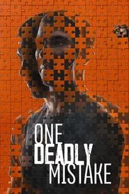 One Deadly Mistake tv show poster